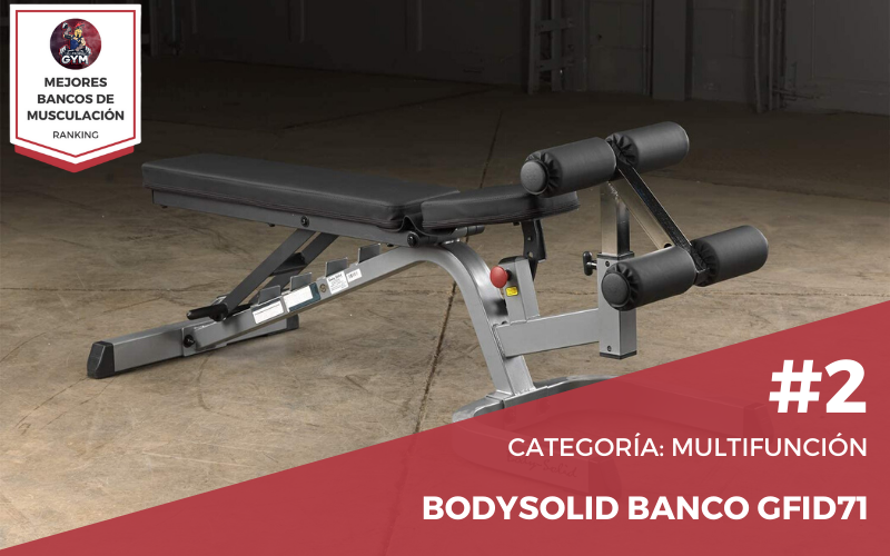 Banco Body-Solid GFID71 ▷¿Qué banco multifunción comprar?