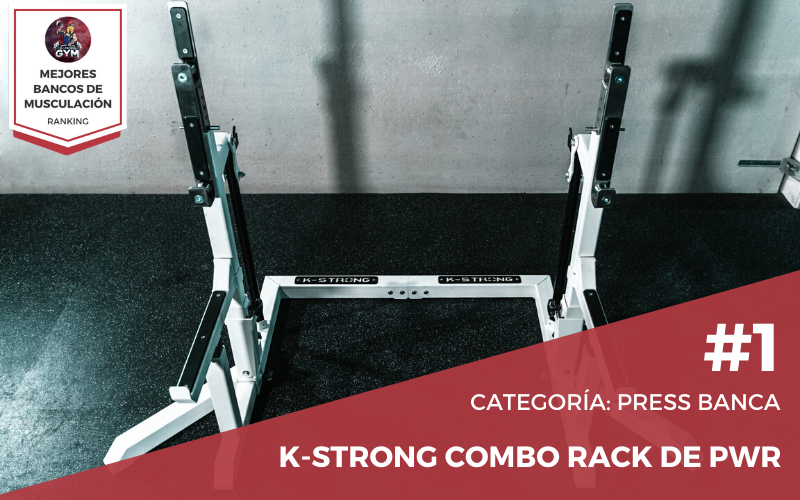 K-Strong Combo Rack de Powerlifting ▷ Mejores bancos para press banca