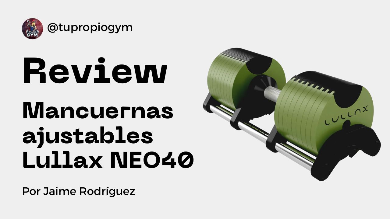 Reseña de las pesas regulables lullax neo40