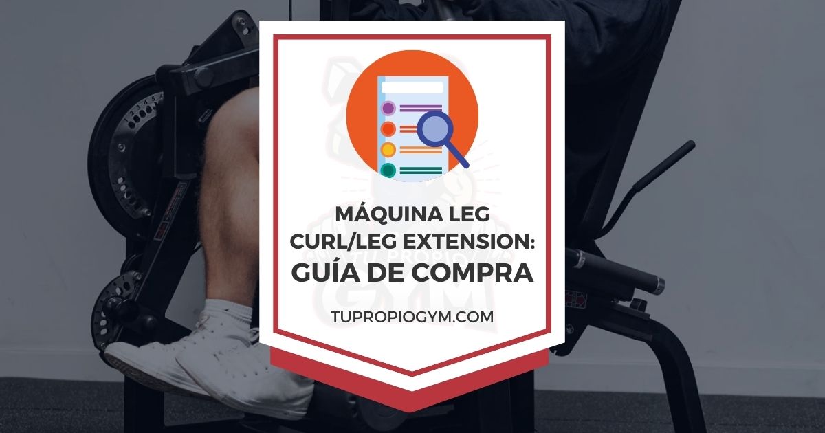 Mejores máquinas duales leg extension/leg curl guia de compra mejores máquinas extension de piernas curl femoral